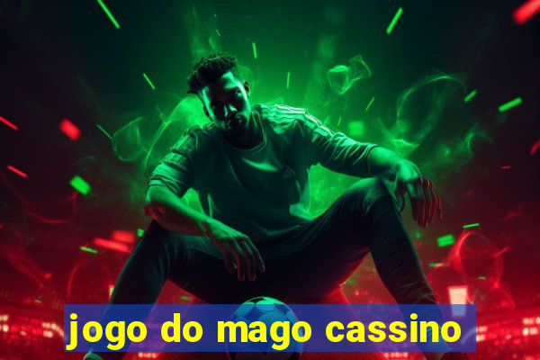 jogo do mago cassino